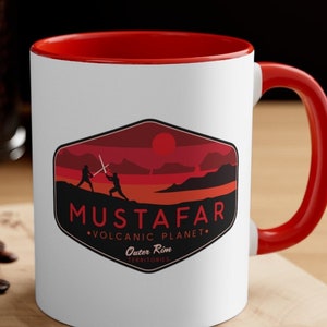 Star Wars Mug, Mustafar Mug, Mustafar Star Wars Mug, Star Wars Geek Parody Mug, Mustafar Star Wars Mug, Galaxy's Edge, Star Wars Geeky Gift