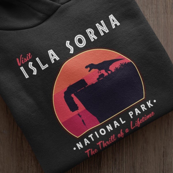 Jurassic Park Hoodie, Isla Sorna Hoodie, Jurassic World Parody Hoodie, Visit Isla Sorna National Park, TRex, Unisex, Dinosaur Hoodie, Dino