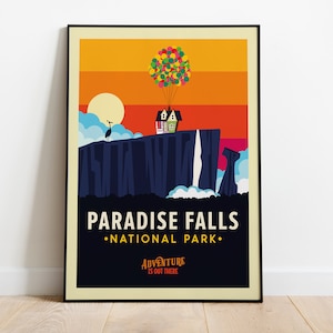 May include: A retro-style poster with a colorful illustration of a house floating in the air with balloons over a cliff with a waterfall. The text reads "Paradise Falls National Park. Adventure is out there."