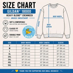 以下が含まれることがあります： Gildan 18000 Heavy Blendクルーネックユニセックススウェットシャツのサイズチャート。ボディ幅、ボディ丈、袖丈の寸法をcmとインチで表示。特徴は、柔らかく快適な素材、クラシックフィット、耐久性のあるプリント。Sleepy Whaleのロゴも表示されています。
