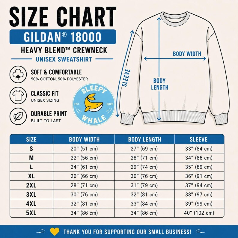以下が含まれることがあります： Gildan 18000 Heavy Blendクルーネックユニセックススウェットシャツのサイズチャート。ボディ幅、ボディ丈、袖丈の寸法をcmとインチで表示。特徴は、柔らかく快適な素材、クラシックフィット、耐久性のあるプリント。Sleepy Whaleのロゴも表示されています。