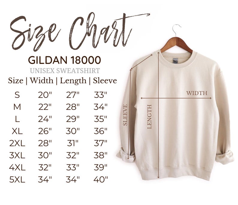 May include: A beige Gildan 18000 unisex sweatshirt hangs on a wooden hanger. The image includes a size chart with measurements in inches for width, length, and sleeve length, ranging from size S to 5XL.