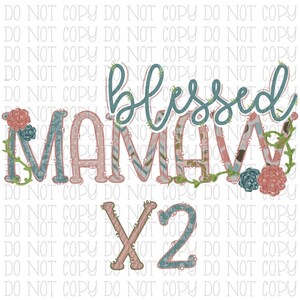 Blessed Mamaw X2 Floral Print Watercolor Flowers Grandma Grandmother Digital Download PNG File