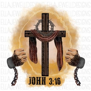 John 3:16 Cross Broken Chains Religious Crown of Thorns - Digital Download Instant PNG File