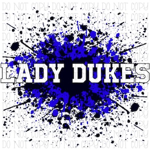 Lady Herzöge Farbe Splatter Royal Blau und Schwarz Schule Sport Team Digitaler Download Instant PNG-Datei