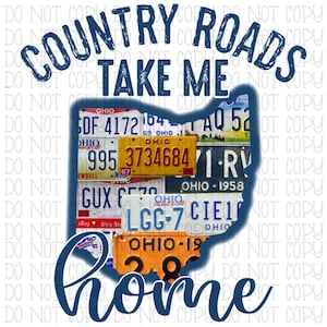 Country Roads Take Me Home Ohio Tags License Plates Digital Instant Download PNG File