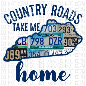 Country Roads Take Me Home Muhlenberg County Kentucky Tags License Plates Digital Instant Download PNG File