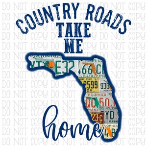 Country Roads Take Me Home Florida Tags License Plates Digital Instant Download PNG File