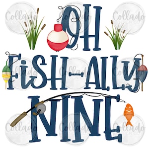 Oh Fish-ally Nine 9th Birthday Fishing Lures Kids Birthday Party Traditional - Digital Download Instant PNG File