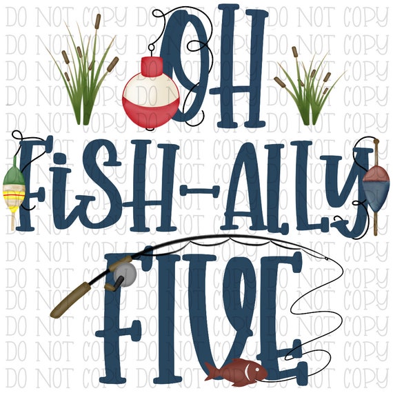 Oh Fish-ally Five 5 - Fishing - Lures - Kids - Birthday