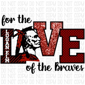 For the Love of the Logan Elm Braves Red Black Ohio School Sports Team Digital Download Instant PNG File