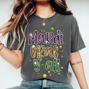 It&#39;s Mardi Gras Y&#39;all, Mardi Gras Shirt, Adult Mardi Gras Shirt, New Orleans Tee, NOLA Shirt, Mardi Gras Woman Long Sleeve Sweatshirt,