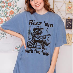 Rizz Em With The Tism Shirt, Funny Autism Awareness Humor Shirt For Women, Gift For Autistic Friend, Neurodivergent Shirt
