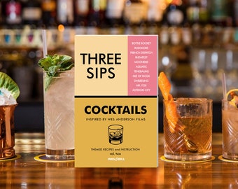 Booklet: LIMITED COPIES - Updated -More cocktails -  Three Sips - Cocktails inspired by Wes Anderson Films - Journal