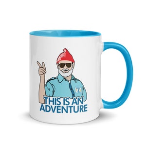 MUG - This is an adventure - Steve Zissou quote - The Life Aquatic