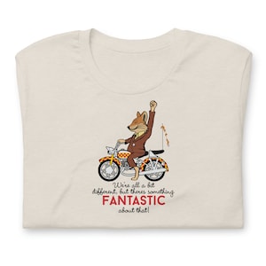 T-shirt: Fantastic Mr. Fox - We are all different, but fantastic
