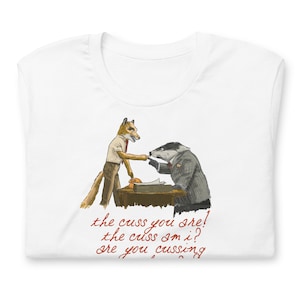 T-Shirt: Are you cussing with me? Mr Fox - Wes Anderson