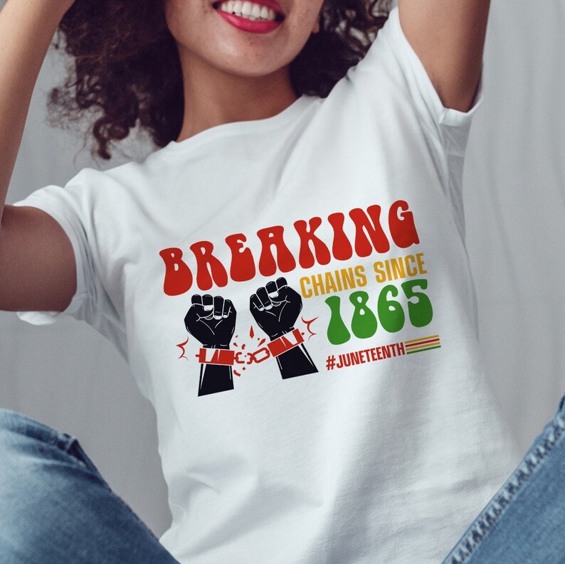 Breaking Chains Since 1865 Png Sublimation Black Etsy