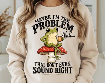Forse il problema sono io PNG, design divertente per maglietta con meme della rana del caffè, grafica umoristica di animali, sublimazione con rana sarcastica, download digitale