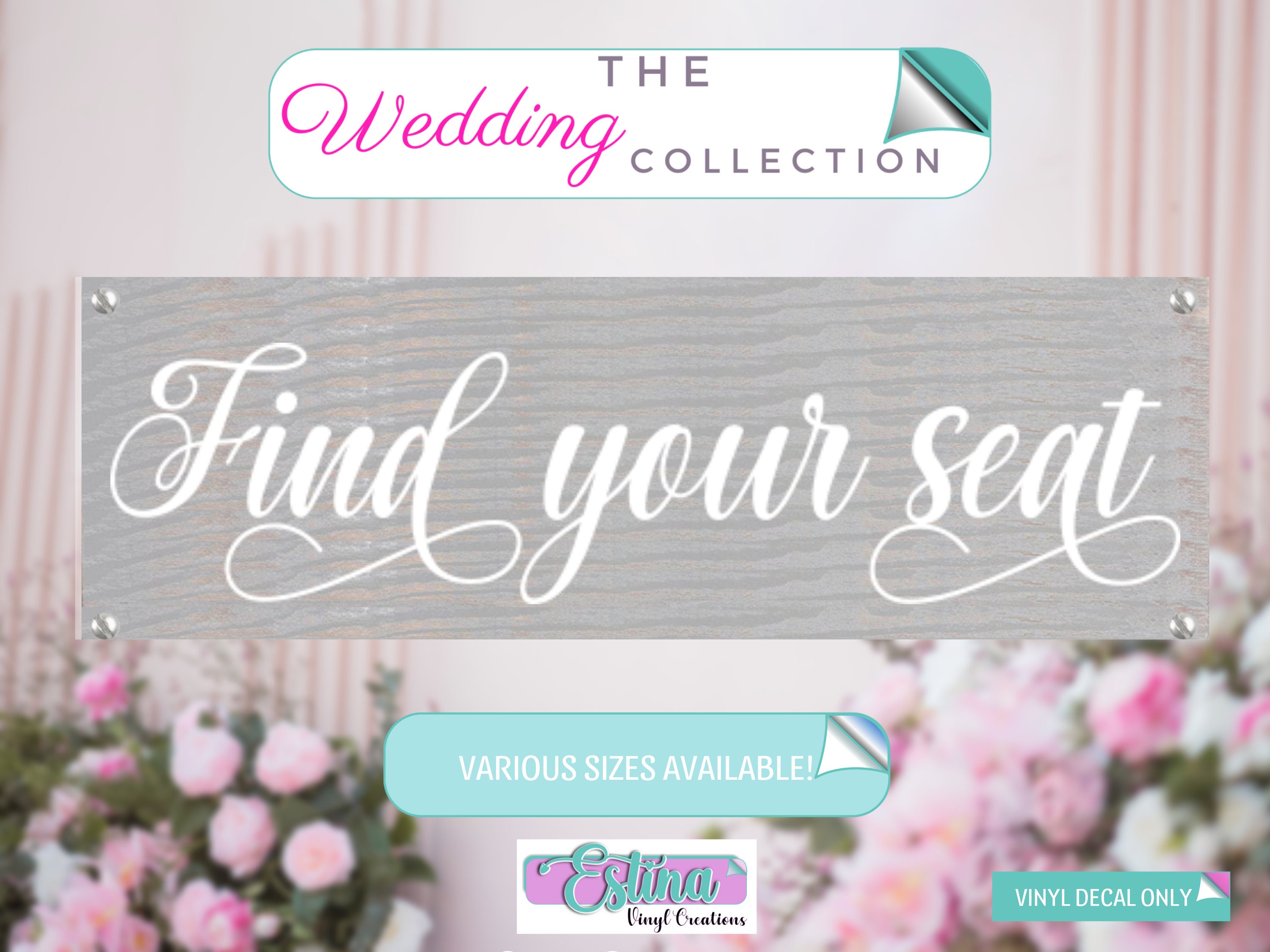 Find Your Seat Quotes Vinyl Sticker For Wedding Signs Your - Temu