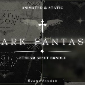 May include: Dark Fantasy stream asset bundle with animated and static elements. The design features a gothic aesthetic with a cross and wings motif. Text includes "Starting Soon" and "Right Back". The overall color scheme is black and gray.