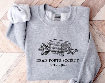 Dead Poets Society Sweatshirt Poet Shirt Keating Thoreau Literary Sweater Bookish Merch Book Sweatshirt Light Academia Clothing Book Lovers