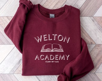 Welton Sweatshirt Dead Poets Society Welton Academy Sweater Bookish Sweatshirt Dead Poets John Keating Dark Academia Shirt Book Lover Gift