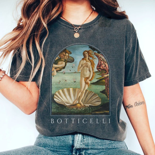 Renaissance Shirt Comfort Colors® Botticelli Birth of Venus Feminist Painting Shirt Van Gogh Light Academia Clothing Cottagecore Poet Shirt