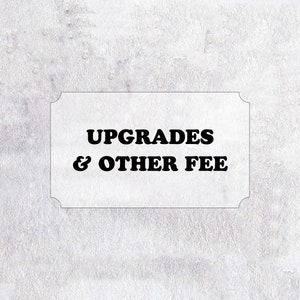 Upgrades, Other Fee & Charges