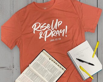Rise Up & Pray Shirt