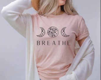 Just Breathe, Just Breathe Shirt, Breathe Shirt, Everyday Shirt, Everyday Tee, Remember to Breathe, Mental Health