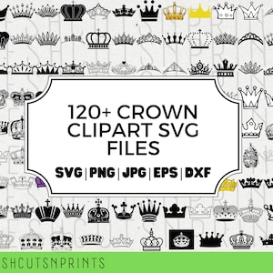 120+ Royal Crown SVG File, King Crown SVG, Queen Crown SVG, Princess Tiara Svg, File for Cricut, For Silhouette, cnc, dxf, png, svg, jpg