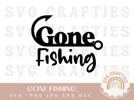 Gone Fishing SVG Free SVG for Cricut Fishing Svg Svg Cut - Etsy Australia