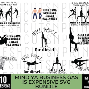 Pole Dance SVG, Pole dancing svg, Trucker svg, Funny svg, Mind Ya Business Gas is Expensive SVG Bundle, Funny svg design, Bumper Stickers