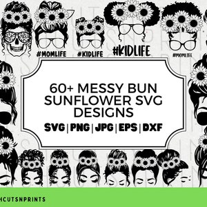 60+ Messy Brötchen Sonnenblume SVG, Messy Brötchen svg, Momlife svg, beste Mama svg, Muttertag svg, Sonnenblumen Liebhaber svg, Sonnenblume Designs, Mama svg