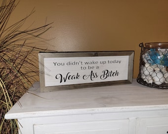 Farmhouse Inspired / Motivational / Rustic / Whitewash / Wooden Signs / 15 x 5.5 inches