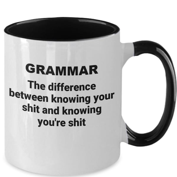 Ceramic Coffee Mug, Funny Coffee Cup, Funny English Teacher Mug, Teacher Coffee Mug,  Grammar Mug, Grammar Police