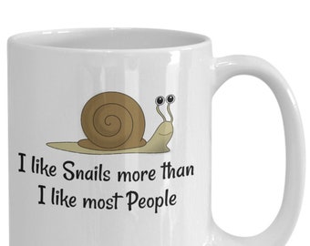 I Like Snails, Snail Mug, Snail Pet, Snail Coffee Mug, Snail Gifts