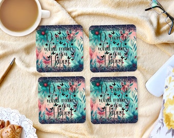 Sublimation Square Coasters - Makes You Happy - Set of 4 Coaster Design - PNG Download