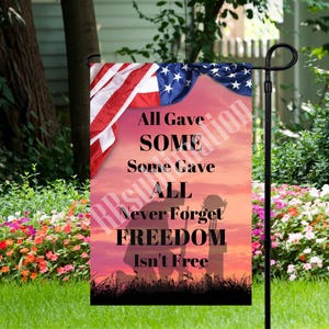 Freedom Isn&#39;t Free - Garden Flag 12&quot;x 18&quot; - Custom Garden Flag - PNG Digital Download