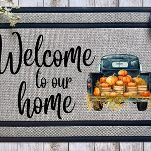 Welcome To Our Home - Black Harvest Truck - Front Door at Sublimation Design - Digital Download - PNG Digital Design