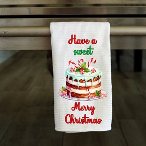 Have A Sweet Merry Christmas - Christmas Cake- Kitchen Towel Sublimation Designs - PNG Design - Digital Download