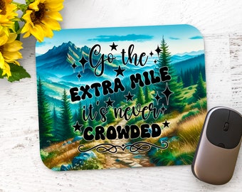 Go The Extra Mile  -Sublimation Mouse Pad - Rectangle Mouse Pad - PNG Design Instant Download