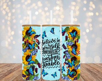 25oz Sublimation - Believe In Yourself - Straight Glass Tumbler Wrap - PNG Design