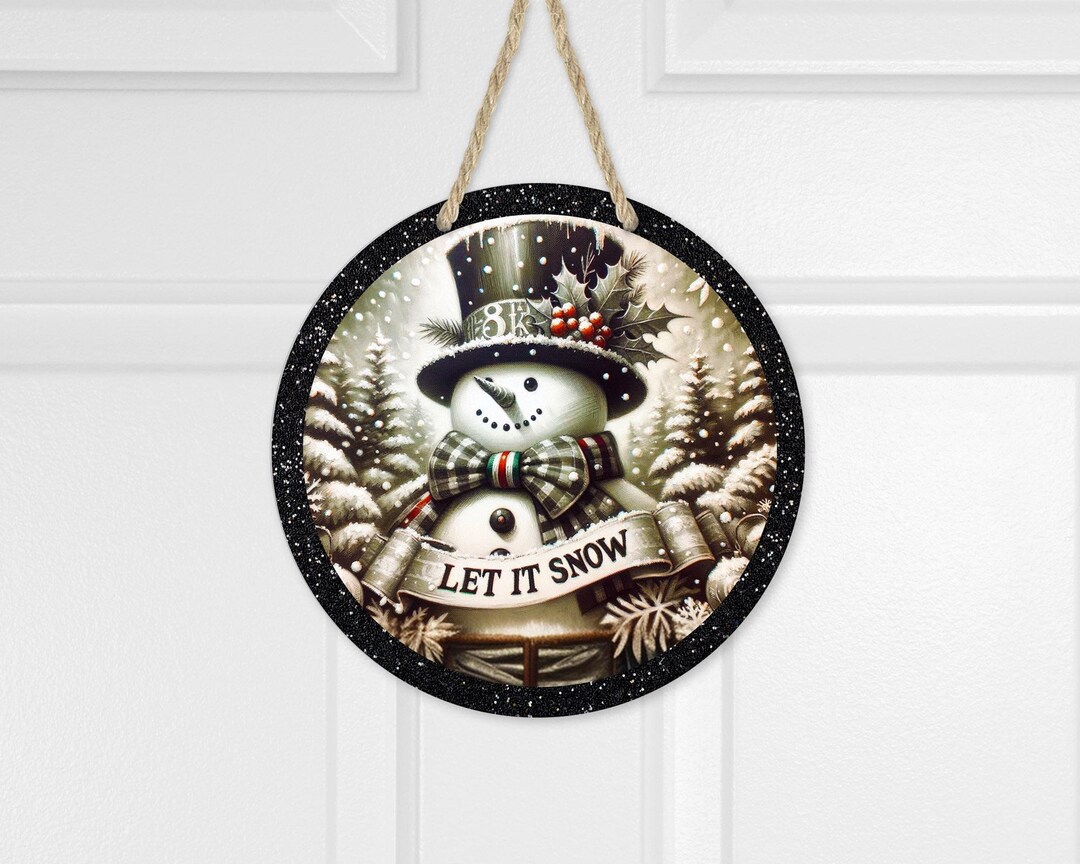 Round Sublimation Door Hanger PNG Design, Let It Snow Snownan Door Sign ...