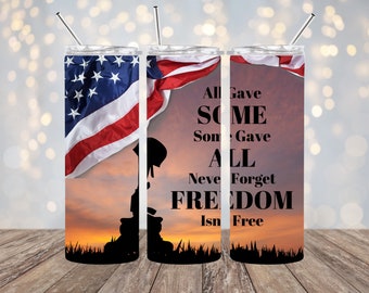 20oz Sublimation - Freedom Isn't Free - Straight Tumbler Wrap - PNG Design- 20oz Skinny Tumbler Wrap Design