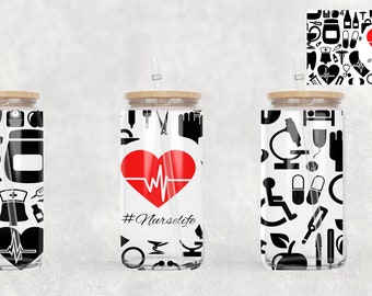 16oz Libbey Glass Can Sublimation Nurse Life Wrap PNG Design