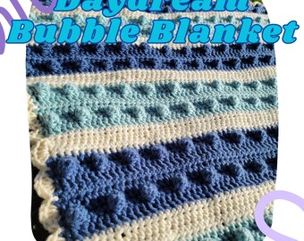 Daydream Bubble Blanket Crochet Pattern
