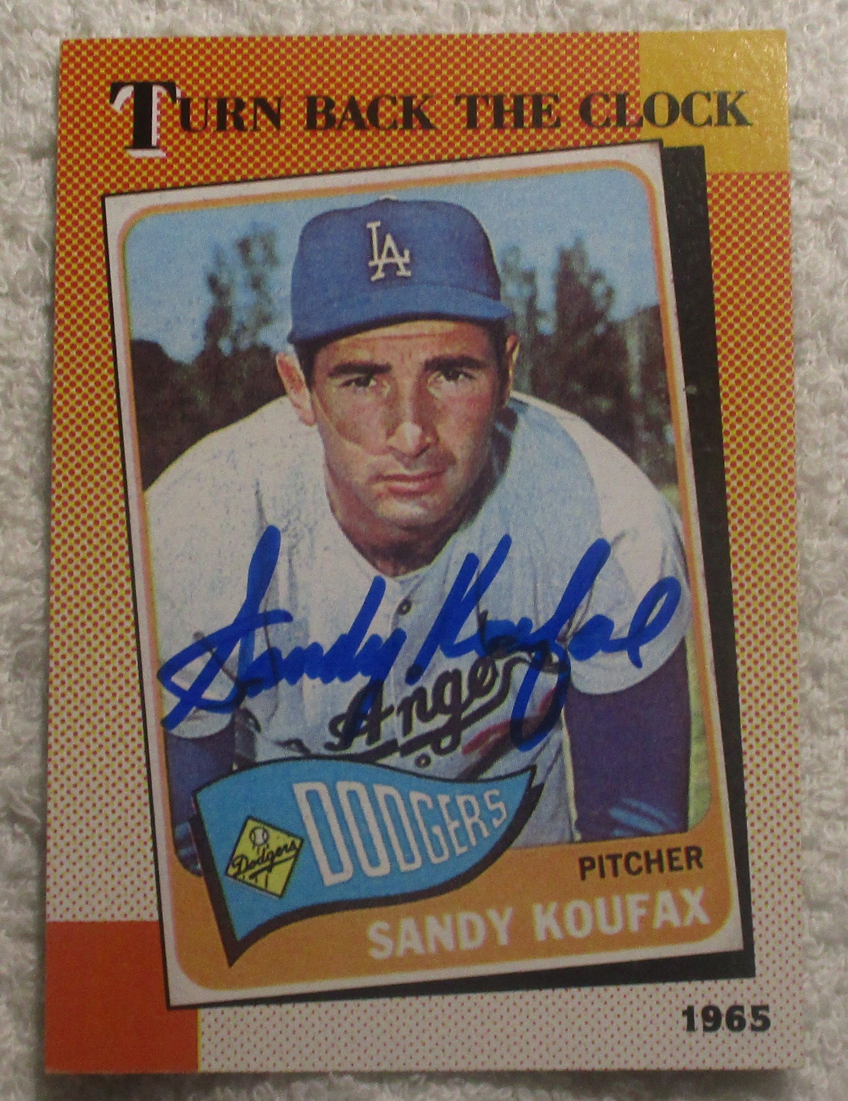 Sandy Koufax Turn Back Clock Autographed Card Dodgers No COA 