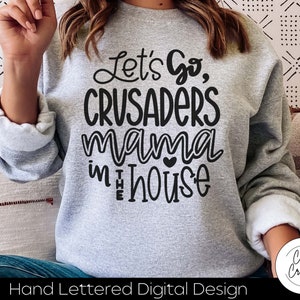 Crusaders Mama SVG: School Spirit Design (Digital Download)